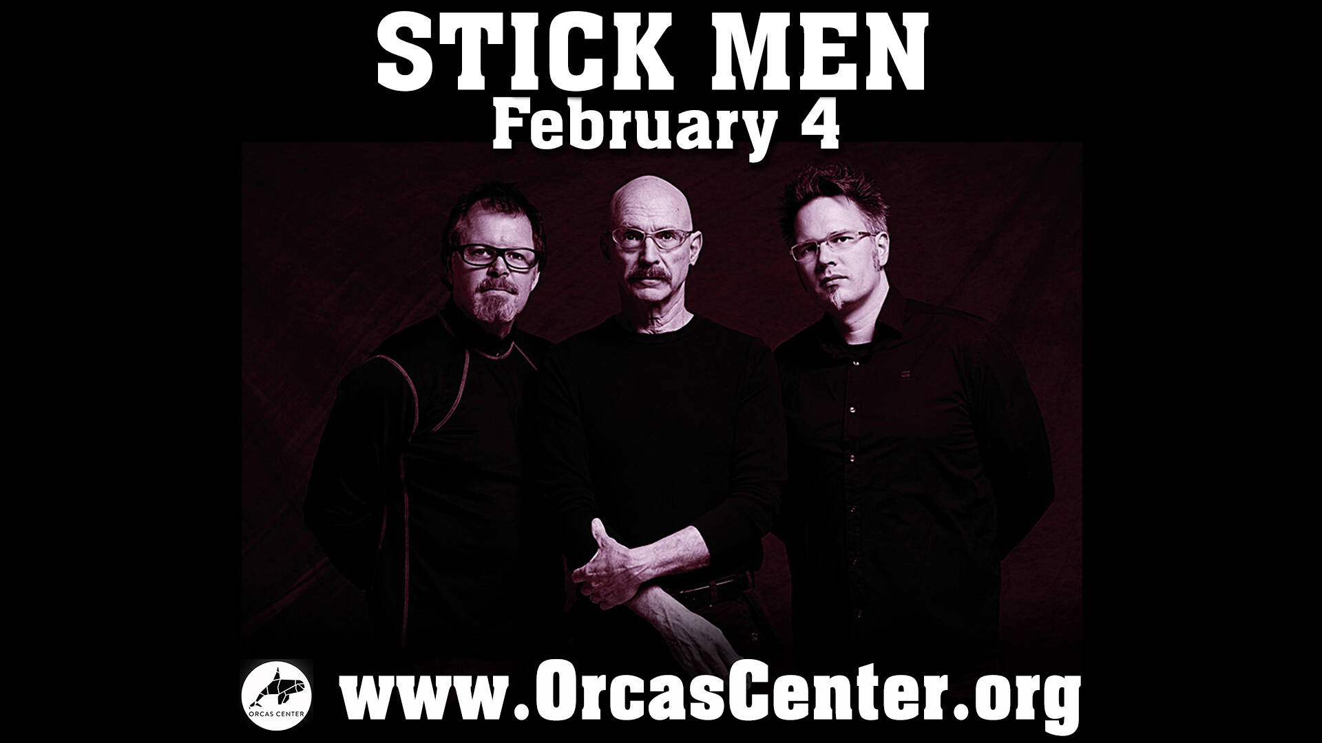 Stick Men come to Orcas Center on Saturday, Feb. 4 at 7 p.m.